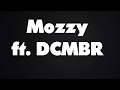 Afraid Mozzy Ft DCMBR Lyrics mp3