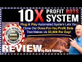 10X Profit Bots System Review Walkthrough Demo 🚦 Massive 10X Profit Bots System 🤐 Bonuses 🚦