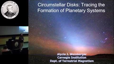 Alycia Weinberger Presents "Circumstellar Disks: Tracing the Formation of Planetary Systems"