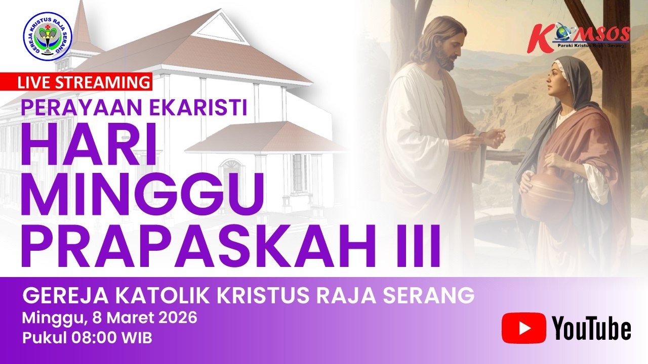 LIVE:SERANG | Misa Minggu Prapaskah | Minggu, 08 Maret 2026 | Pukul 08:00