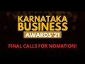 Karnataka business awards 2021  final calls for nomination