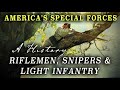 Riflemen, Snipers & Light Infantry - Continental 'Special Forces' of the American Revolution