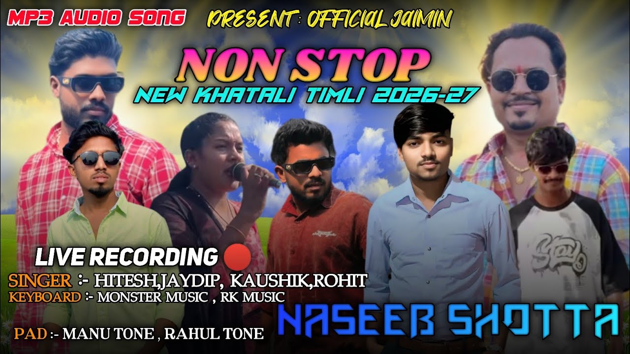 SUPER HIT KHATALI TIMLI 2026 NON STOP TRUE TONE NASEEB STAR BAND 2026 