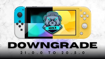 How to Downgrade Modded Nintendo Switch! 21.0.0 to 20.5.0