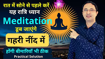 Night Meditation for deep sleep and Anxiety free life.|| Hindi ||