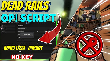 💯 BEST Dead Rails Script (Tbao Hub 2025) – NO KEY! 🚂 Auto Finish, Get All Items & More!