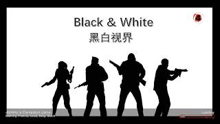 Black & White(黑白视界)- Left 4 Dead 2 Custom Map
