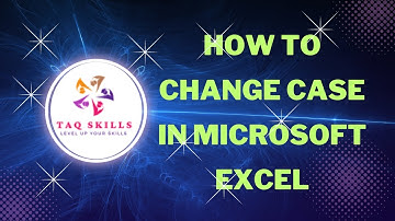 Mastering Text Case in Excel: UPPER, LOWER, and PROPER Functions