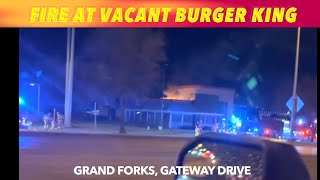 Tuesday Night Fire In Grand Forks, Roof Of Vacant Burger King
