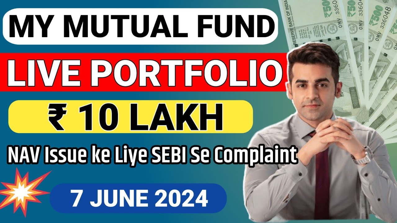 📢 SEBI Took Action On NAV Issue | 10 Lakh Mutual Fund Portfolio ...
