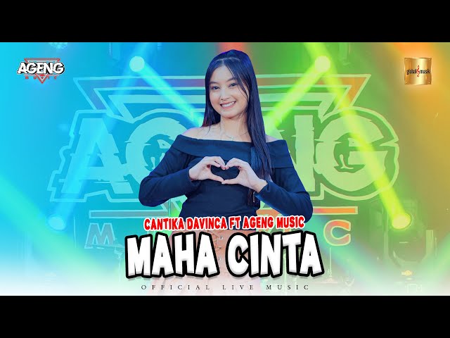 Cantika Davinca ft Ageng Music - Maha Cinta (Official Live Music) class=