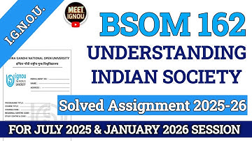 Bsom 162 Solved Assignment 2025-26 // Understanding Indian Society // #bsom162 #bsom #bsom162_ignou 