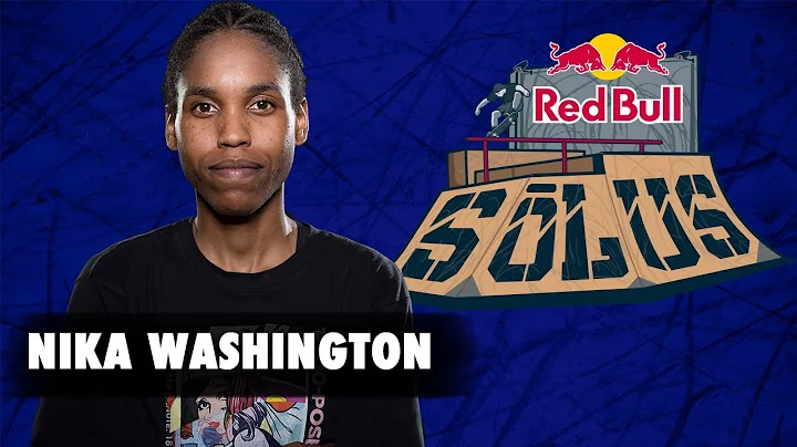 Nika Washington | Red Bull SLUS 2021 Entry