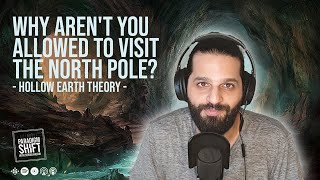 Why aren't you allowed to visit the North Pole? - Hollow Earth Theory -