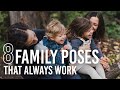 Eight Family Poses That Always Work