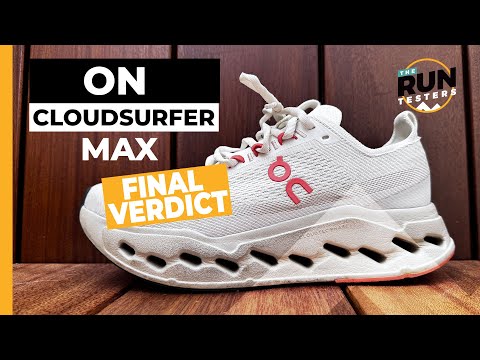 On Cloudsurfer Max Review: Not what you might expect