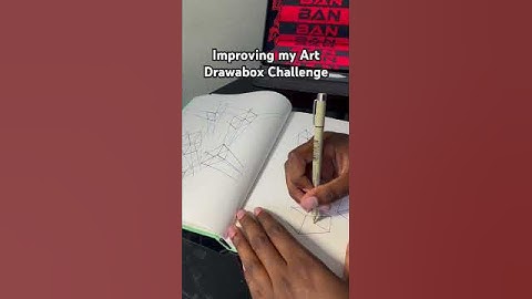 Improving my art drawabox 250 box challenge!