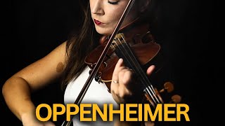 Oppenheimer - Can You Hear The Music (Violin Version)