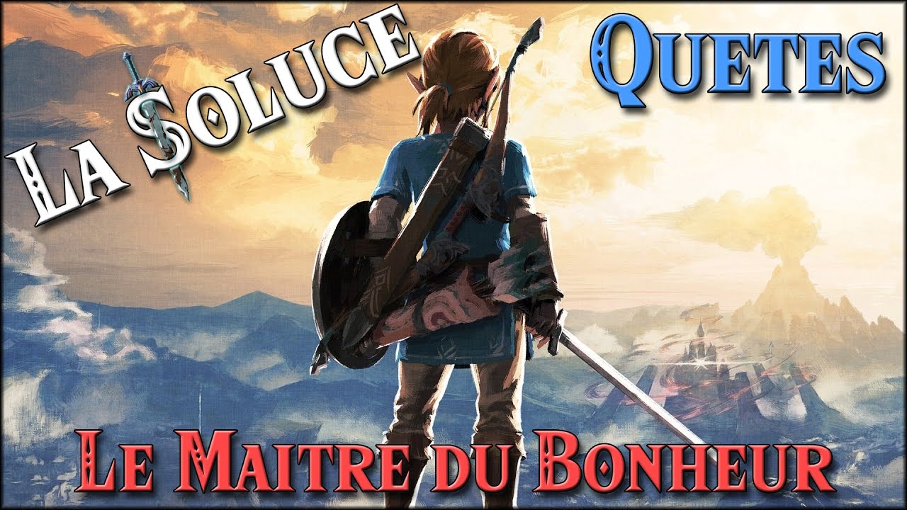 Le Maitre Du Bonheur Zelda