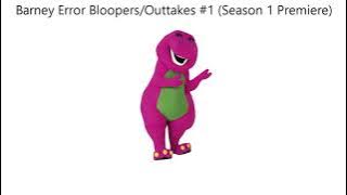 Barney Error Bloopers/Outtakes #1 (Season 1 Premiere) [Season 1 Episode 1]