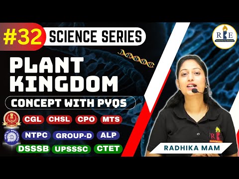 Plant kingdom | Science Series | Part-32 | Brief Concepts with PYQs | SSC | RRB |  Radhika Mam