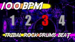 ✅ 100 Bpm Backing Track 🥁 Ten Minutes Of Tribal Rock Drums Beat