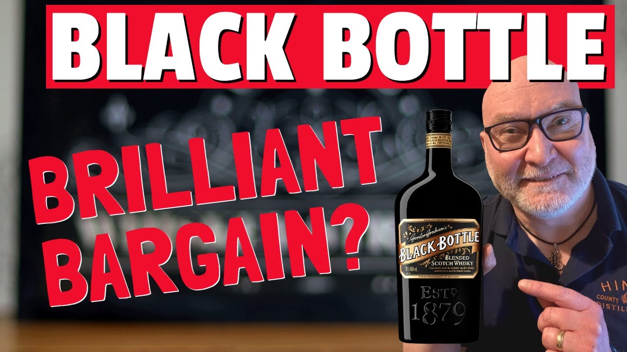 Black Bottle A Brilliant Bargain? YouTube