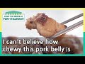 I can't believe how chewy this pork belly is (Stars' Top Recipe at Fun-Staurant)|KBS WORLD TV 210608