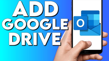 How To Add and Connect Your Google Drive Storage Account with Microsoft Outlook Email Mobile App