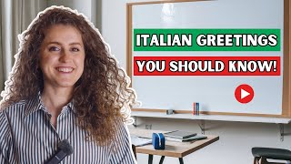ITALIAN GREETINGS EVERYONE SHOULD KNOW