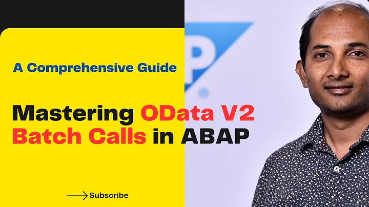 Mastering OData V2 Batch Calls in ABAP: A Comprehensive Guide