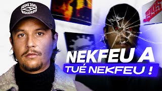 Nekfeu atil tué Nekfeu ?!