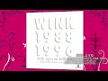 M18. 結婚しようね (WINK MEMORIES 1988-1996 30th Special Edition -Remastered 2018-) / Wink
