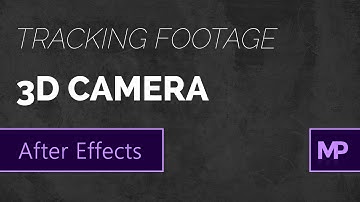 Tracking Footage - 3D Camera Tracker | After Effects Tutorial