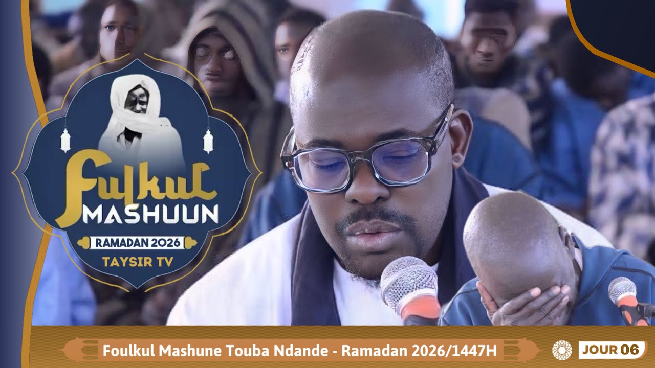🟠 Foulkoul Mashoune Touba Ndande l Ramadan 2026/1447H | Jour 06