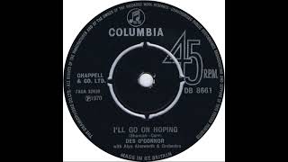 UK New Entry 1970 (52) Des O'Connor - I'll Go On Hoping