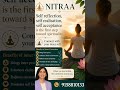 #NITRAA#SpiritualGrowth#SelfReflection#SelfRealisation#SelfAcceptance#InnerHealing#InnerPeace