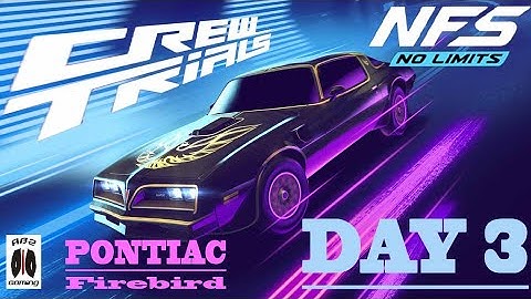 NFS: No Limits | PONTIAC Firebird (Day 3) | Crew Trials | Gameplay | #ABZGaming