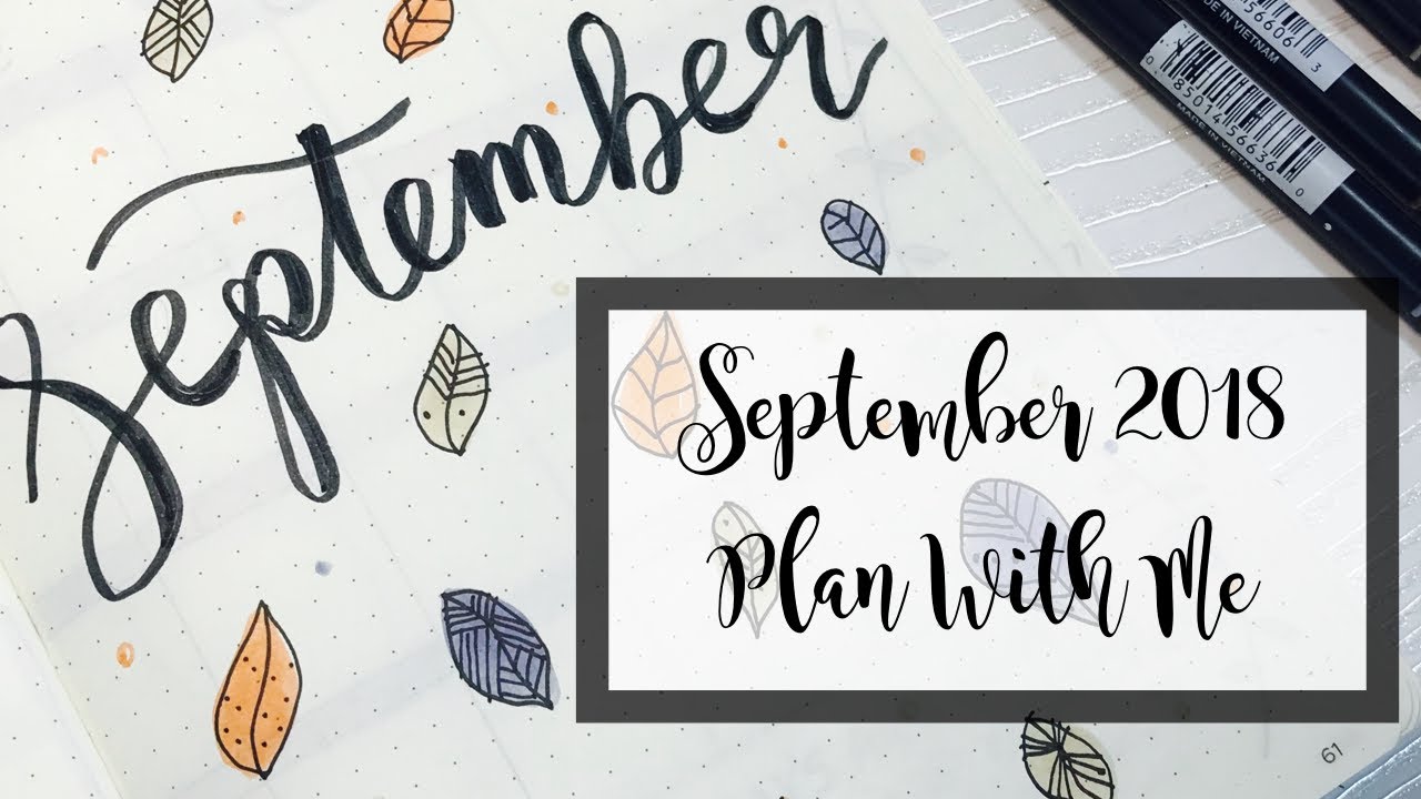 Plan With Me // September 2018 Bullet Journal Setup planning 2019