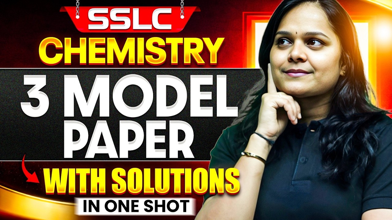 SSLC Chemistry 🔥 | 3 Model Papers with Solutions | 2026 Board Exam Preparation | One Shot