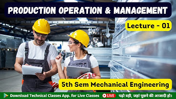 Production Operation & Management (Lecture-01) || 5th Semester Mechanical Engineering || SBTE Bihar
