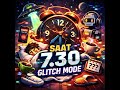SAAT 7.30 GLITCH MODE 🔥 Dinlemeyen Pişman Olur! (Rap x Oyun Havası)