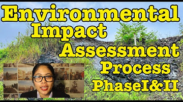 EIA  Lecture 1 (Part 3/4) | Environmental Impact Assessment | Phase I and II |  Process | Concepts