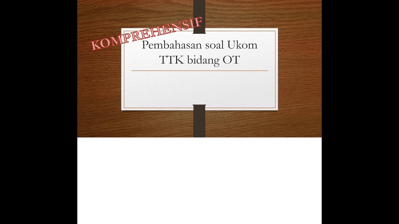 Pembahasan soal Ujian Kompetensi Tenaga Teknis Kefarmasian Bidang OT (Obat Tradisional) Part. 1