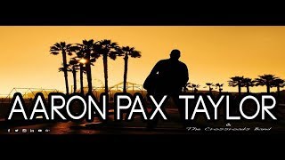 Aaron Pax Taylor - My Weekend - [Official] chords