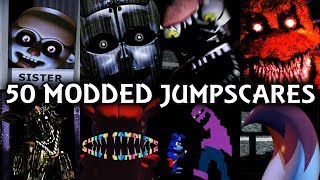 50 MODIFIED JUMPSCARES | FNAF Mixup Mods