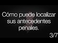 Cómo puede localizar sus antecedentes penales. (3/7)