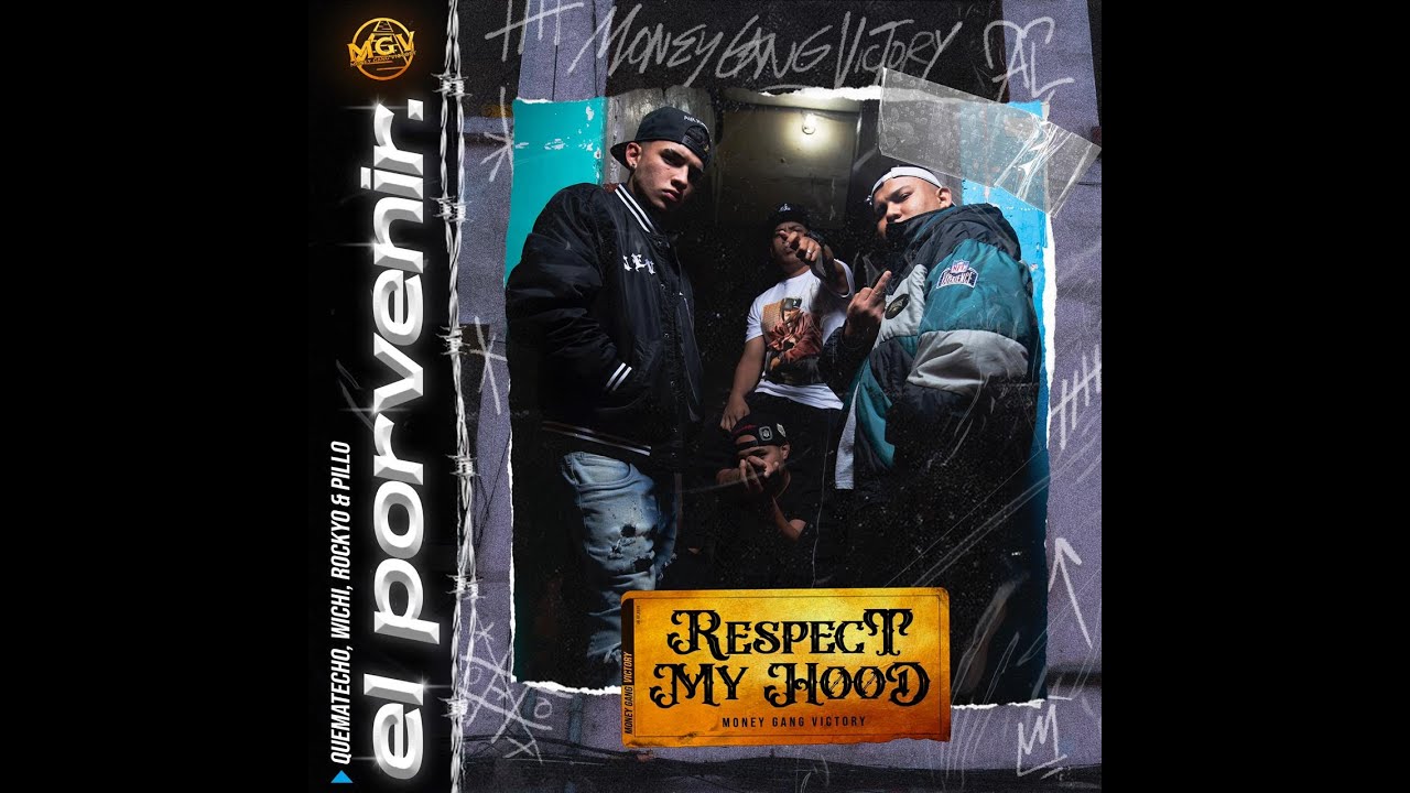 EL PORVENIR - MONEY GANG VICTORY - QUEMATECHO, ROCKYO, WICHI & PILLO