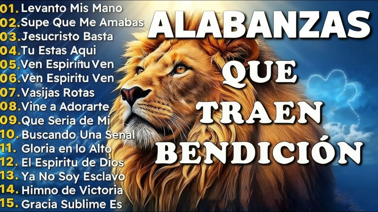 ALABANZAS 2026 QUE TRAEN BENDICIONES A TU CASA 💖Levanto Mis Manos 💖ADORACION DESDE LA MAÑANA#2802