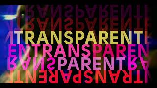 Transparent Opening Credits